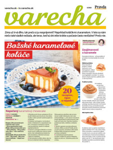 PRÍLOHA VARECHA 5/2025: Božské karamelové koláče